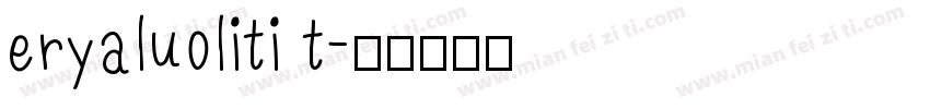 eryaluoliti t字体转换